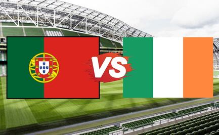 Portugal vs Irlanda: ¿Dónde ver el partido EN VIVO?