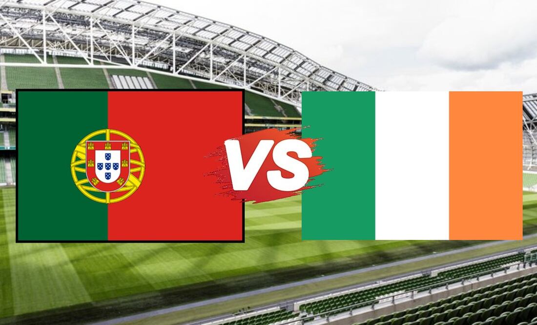 Portugal vs Irlanda: ¿Dónde ver el partido EN VIVO?
