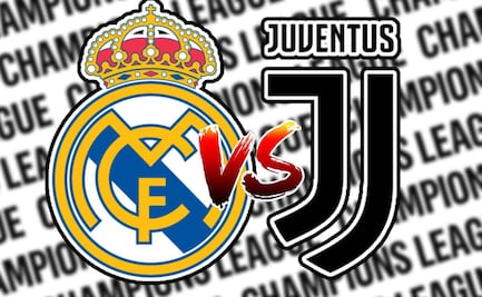 Real Madrid vs Juventus ¿Dónde y a qué hora ver EN VIVO el partido de la Champions League?