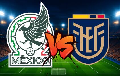 México vs Ecuador hoy: Horario, canal y cómo ver EN VIVO el partido