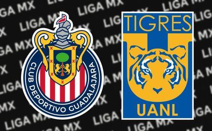 Chivas vs Tigres ¿Dónde y a qué hora ver EN VIVO el partido?