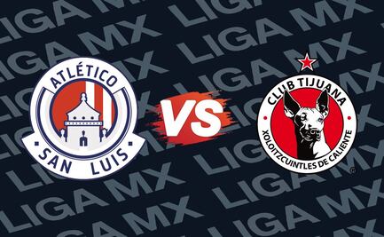 Atlético San Luis vs Xolos ¿Dónde ver en VIVO y a Qué hora?