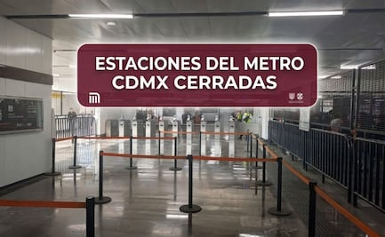 Estaciones del Metro CDMX que estarán cerradas durante abril 