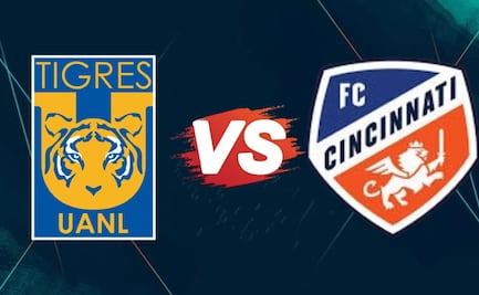Tigres vs FC Cincinnati: ¿A qué hora y en qué canal ver EN VIVO el partido de la Concacaf Champions Cup?