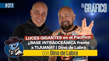 LUCES GIGANTES en el Pacífico: ¿BASE INTRAOCEÁNICA frente a TIJUANA? | Dino de Labra EP11