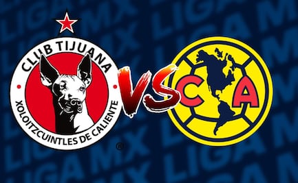 Xolos vs América: ¿Dónde y a qué hora ver EN VIVO el partido de la Jornada 1 de la Liga MX?
