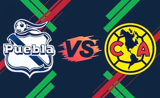 Puebla vs America: ¿A qué hora y en qué canal ver EN VIVO el partido?
