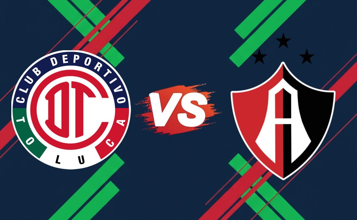Toluca vs Atlas: ¿A qué hora y en qué canal ver EN VIVO el partido?