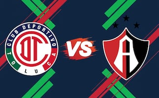 Toluca vs Atlas: ¿A qué hora y en qué canal ver EN VIVO el partido?