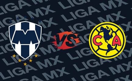 Monterrey vs América: ¿Cuándo y dónde ver el partido EN VIVO?