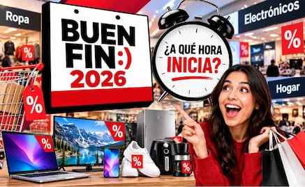 ¿A qué hora comienza El Buen Fin 2026? Fecha exacta y cuándo arrancan las ofertas