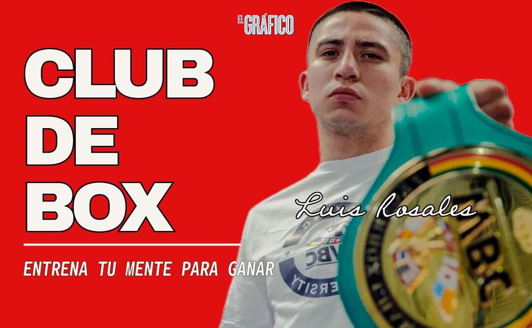 Bienvenido al club de box: El boxeador en retiro Luis Rosales nos platica porqué paró su carrera