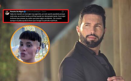 Poncho de Nigris se rinde en ayudar a Gala Montes “A esa mujer la tienen que anexar ya”