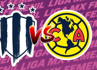 Rayadas vs América Femenil: ¿Dónde y a qué hora ver los cuartos de final de la Liga MX Femenil?