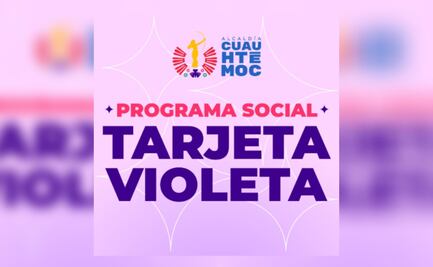Apoyo social a mujeres cuidadoras de hasta 15 mil pesos con la Tarjeta Violeta