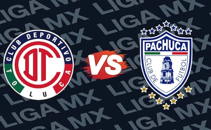Toluca vs Pachuca: Dónde y a qué hora ver EN VIVO el juego de la jornada 15