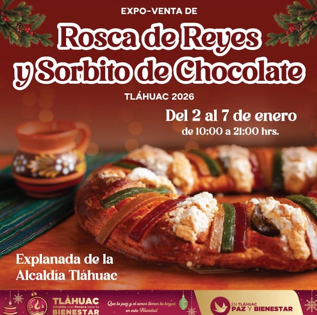 Imagen: Redes sociales (Expo-Venta de Rosca de Reyes y Sorbito de Chocolate en Tláhuac 2026)