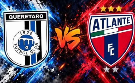 Querétaro vs Atlante: ¿dónde y a qué hora ver el partido EN VIVO?