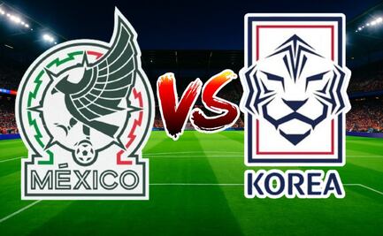 México vs Corea del Sur: ¿Dónde y a qué hora ver EN VIVO hoy el partido amistoso?