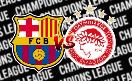Barcelona vs Olympiacos: ¿Dónde y a qué hora ver EN VIVO el partido de la Champions League?
