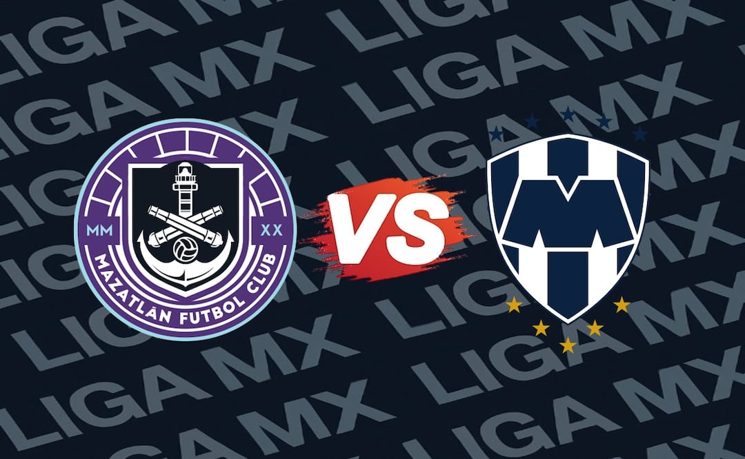 Mazatlán vs Monterrey: Dónde ver EN VIVO el juego de la jornada 3