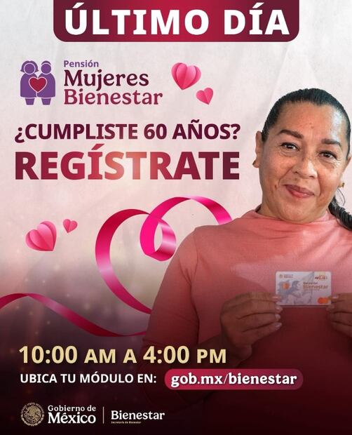 Último día de registro para las pensiones de adultos mayores y mujeres Bienestar. Foto: (Especial)