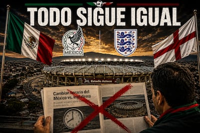 ¡Qué siempre no! México vs Inglaterra se disputará a las 6 de la tarde