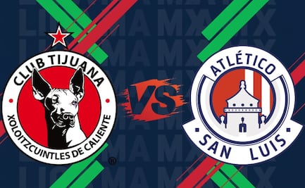 Xolos vs San Luis: ¿A qué hora y dónde ver el partido EN VIVO?