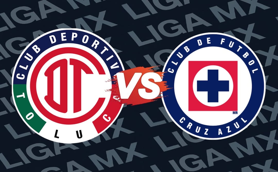 Toluca vs Cruz Azul: Canales y Horario para ver EN VIVO el juego de la jornada 5