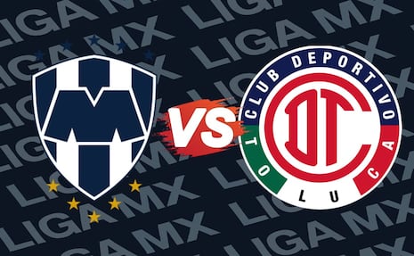 Monterrey vs Toluca: Dónde ver EN VIVO el juego de la jornada 1