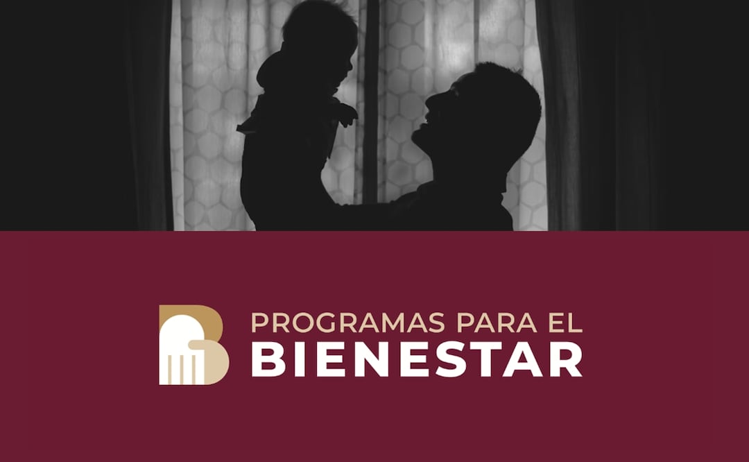 ¡Atención papás solteros! Programa de Bienestar les otorga un apoyo de 3 mil 600 pesos 