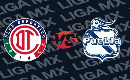 Toluca vs Puebla: ¿Cuándo y dónde ver el partido EN VIVO?