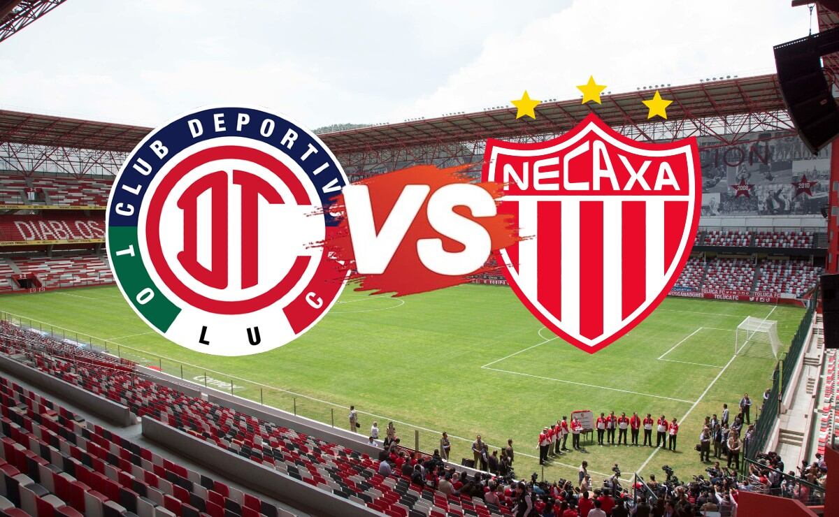 Toluca vs Necaxa; ¿Dónde ver EN VIVO el partido de la Jornada 11 HOY ...
