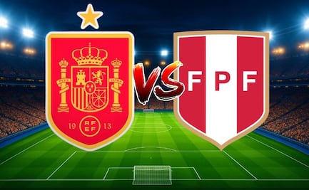 ¿Dónde ver España vs Perú EN VIVO? Horario y transmisión del último amistoso antes del Mundial 2026