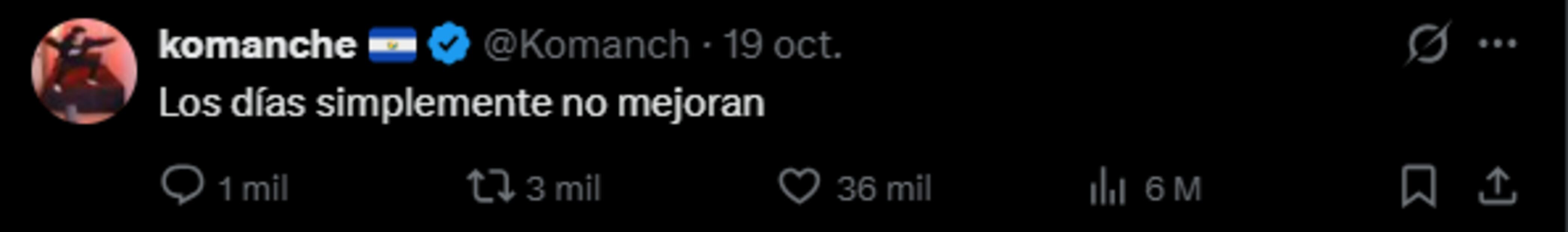 Último post de Komanche (Vía: X)