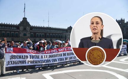 Reforma al ISSSTE queda cancelada: Sheinbaum cede ante la CNTE