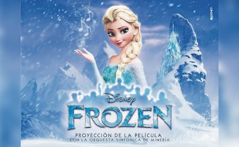 Frozen llega al Auditorio Nacional con música en vivo de la Sinfónica de Minería 