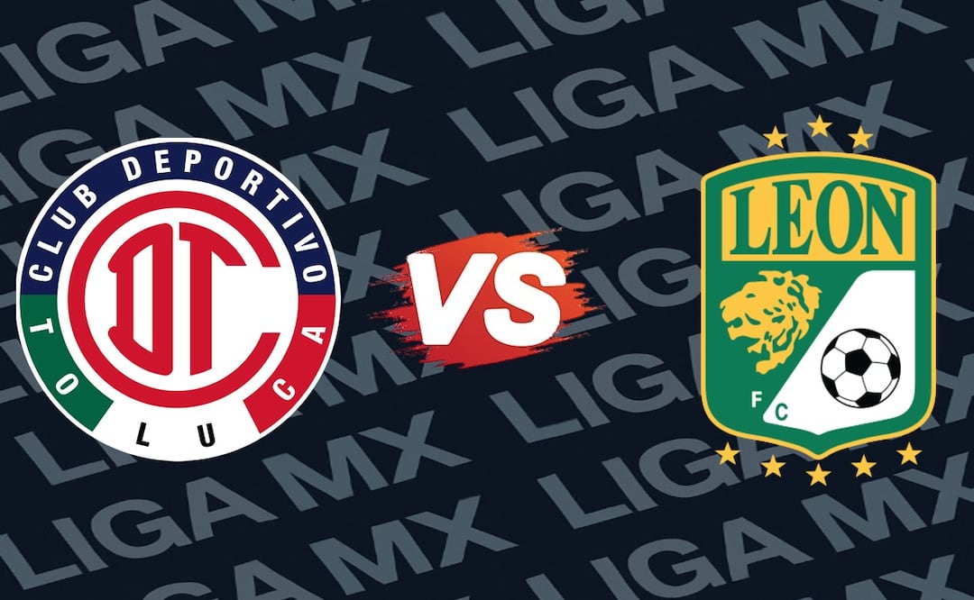 Toluca vs León: Dónde ver EN VIVO el juego de la jornada 17
