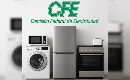 ¿CFE te da refrigeradores y lavadoras GRATIS? Requisitos y pasos a seguir