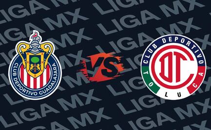 Chivas vs Toluca: ¿Cuándo y dónde ver el partido EN VIVO?