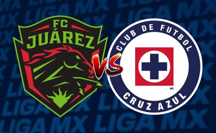 Juárez vs Cruz Azul: ¿Dónde y a qué hora ver EN VIVO?