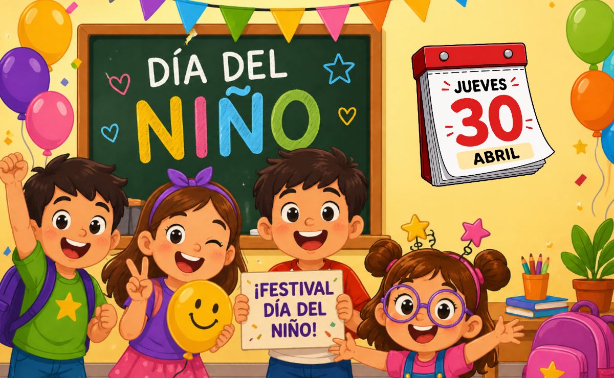 ¿Hay clases este 30 de abril? Esto dice la SEP sobre el Día del Niño en ...