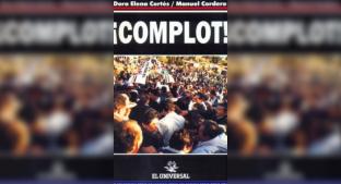 Conoce COMPLOT, el libro mexicano que fue prohibido. Noticias en tiempo real