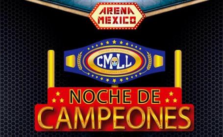 El CMLL alista la Noche de Campeones 2022, en la Arena México