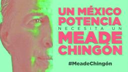 Relanza el PRI campaña de Meade en redes sociales; quieren que sea el 'chingón'