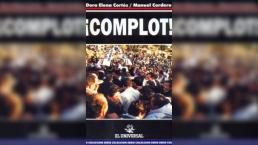 Complot Libro Investigación Tijuana El Universal