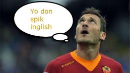 Francesco Totti demostró que no tiene ni idea del idioma inglés